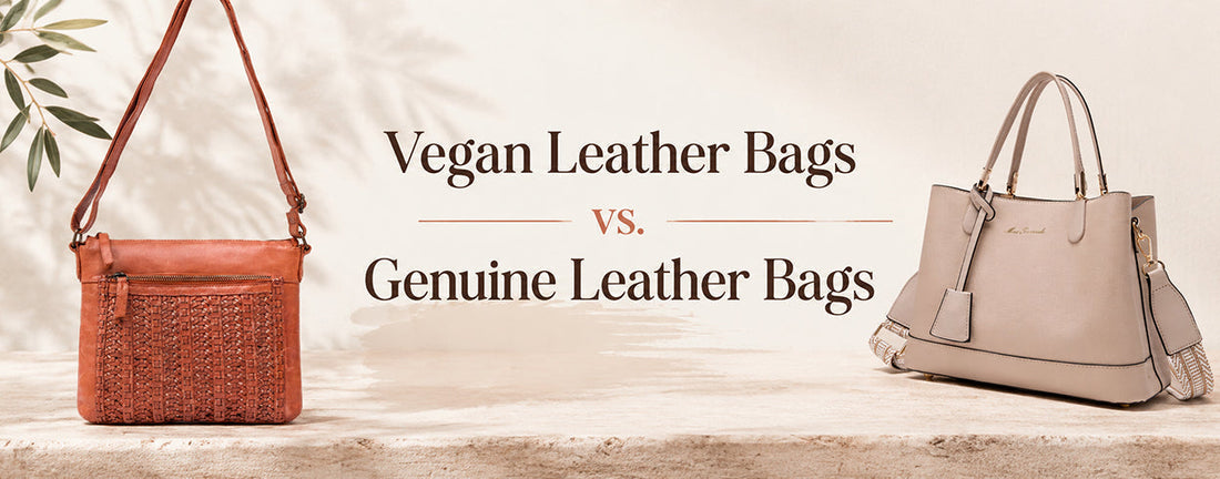 Vegan Leather Bags vs Genuine Leather Bags: Understanding the Benefits of Each and How They Work Together